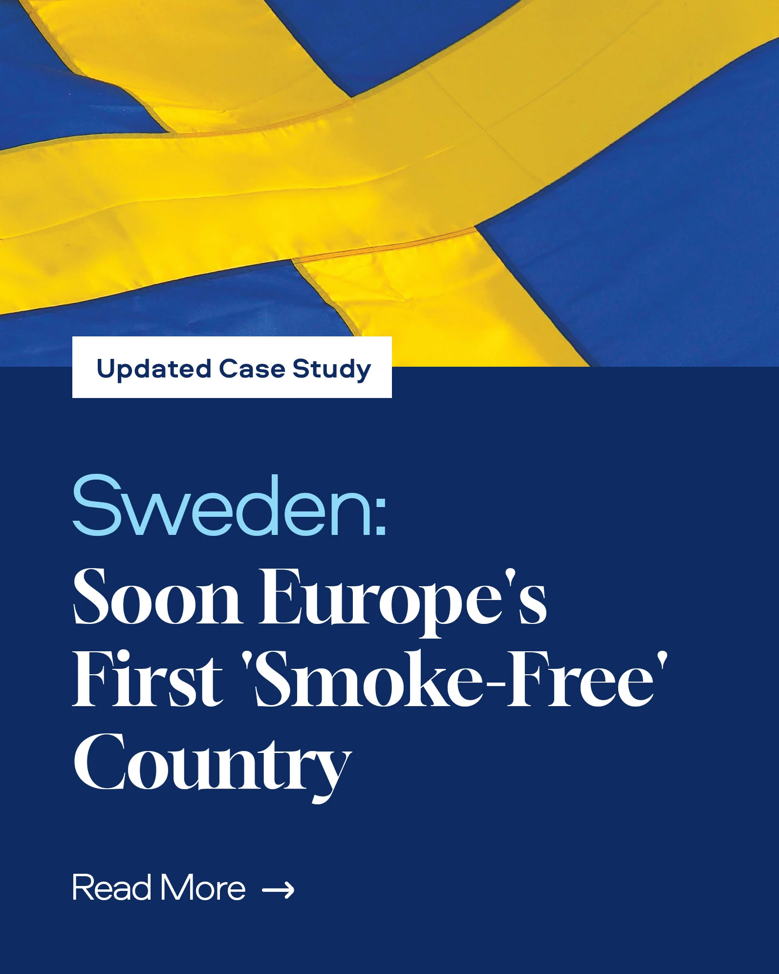 Sweden - A case study - Soon Europe's First 'Smoke-Free' Country